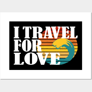 I travel for love. Vintage sunset and wave Posters and Art